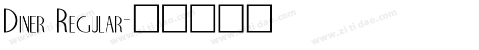 Diner Regular字体转换